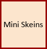 Mini Skeins